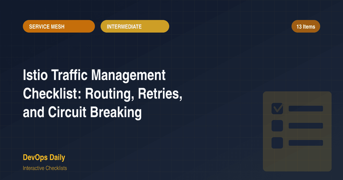 Istio traffic management checklist