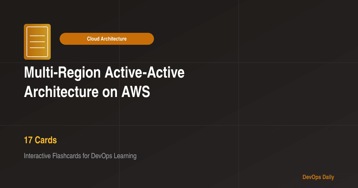 Multi-Region Active-Active Architecture on AWS